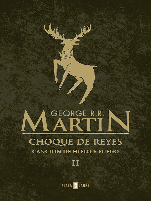 Title details for Choque de reyes by George R. R. Martin - Available